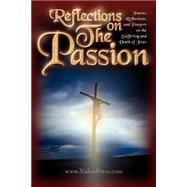 Reflections On The Passion