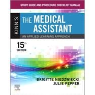 Study Guide and Procedure Checklist Manual for Kinn's The Medical Assistant, 15th Edition