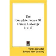 The Complete Poems Of Francis Ledwidge