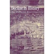 Decline in History : The European Experience