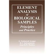 Element Analysis of Biological Samples: Principles and Practices, Volume II
