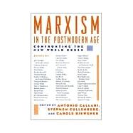 Marxism in the Postmodern Age Confronting the New World Order