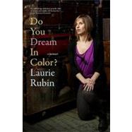Do You Dream in Color? Insights from a Girl Without Sight