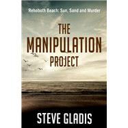 The  Manipulation Project