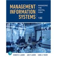 Management Information Systems:Managing the Digital Firm [Rental Edition]