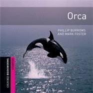 Oxford Bookworms Library: Orca Starter: 250-Word Vocabulary