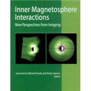 Inner Magnetosphere Interactions New Perspectives From Imaging
