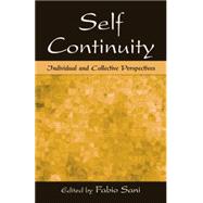 Self Continuity: Individual and Collective Perspectives
