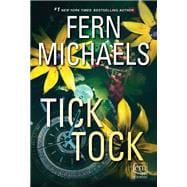 Tick Tock A Thrilling Novel of Suspense