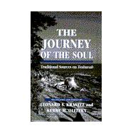The Journey of the Soul Traditional Sources on Teshuvah