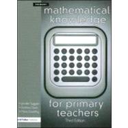 Mathematical Knowledge for Primary Teachers, Third Edition