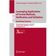 Leveraging Applications of Formal Methods, Verification and Validation. Distributed Systems,9783030034245