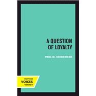 A Question of Loyalty