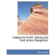 Cooking for Profit : Catering and Food Service Management