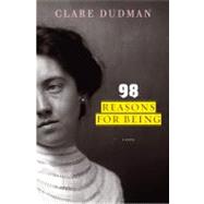 98 Reasons For Being