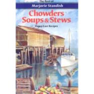 Chowders, Soups and Stews