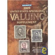 Scott Standard Postage Stamp Catalogue Valuing Supplement 2009: Fall Edition