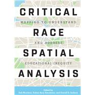 Critical Race Spatial Analysis