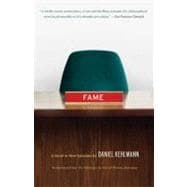 Fame A Novel in Nine Episodes