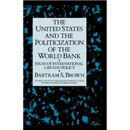 United States & The Politicizati