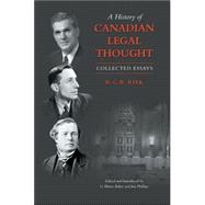 A History of Canadian Legal Thought