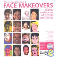Photoshop Elements 2 Face Makeovers : Digital Makeovers for Your Friends and Family