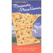 The Guide to Minnesota Place Names