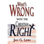 What's Wrong With The Christian Right