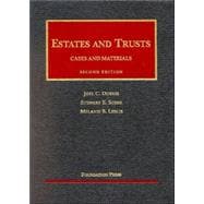 Estates and Trusts : Cases and Materials