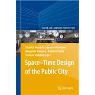 Space-time Design of the Public City