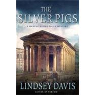 The Silver Pigs A Marcus Didius Falco Mystery