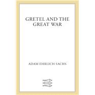 Gretel and the Great War