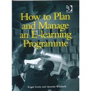 How to Plan and Manage an E-Learning Programme