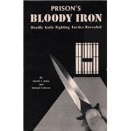 Prison's Bloody Iron