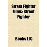 Street Fighter Films : Street Fighter