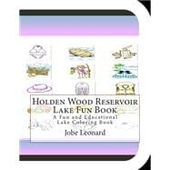 Holden Wood Reservoir Lake Fun Book Coloring Book