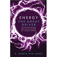 Energy, the Great Driver