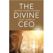 The Divine CEO Creating a Divine Covenant
