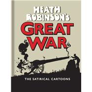 Heath Robinson's Great War