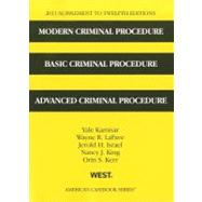 Modern Criminal Procedure, Basic Criminal Procedure, and Advanced Criminal Procedure 2011