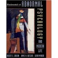 Fundamentals of Abnormal Psychology and Modern Life