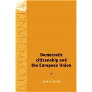 Democratic Citizenship And the European Union
