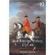 British Politics and Foreign Policy, 1727-44