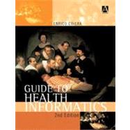 Guide to Health Informatics, 2Ed
