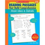 Reading Passages That Build Comprehension: Main Idea and Details Grades 2-3
