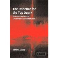 The Evidence for the Top Quark: Objectivity and Bias in Collaborative Experimentation