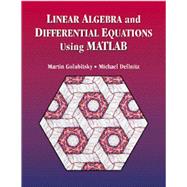 Linear Algebra and Differential Equations Using MATLAB