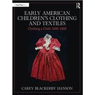 Early American Children’s Clothing and Textiles