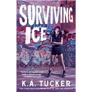 Surviving Ice A Novel