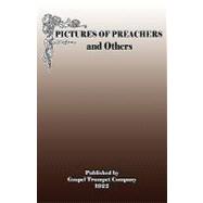 Pictures of Preachers and Others